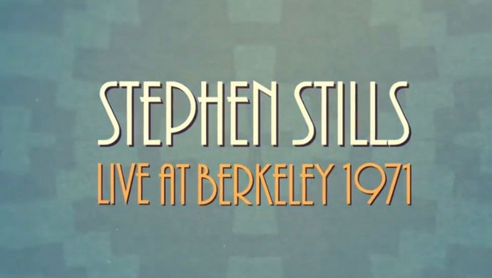 Stephen Stills Live At Berkeley 1971 Announce